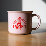 The Hell I Won't Mug - Light Lilac