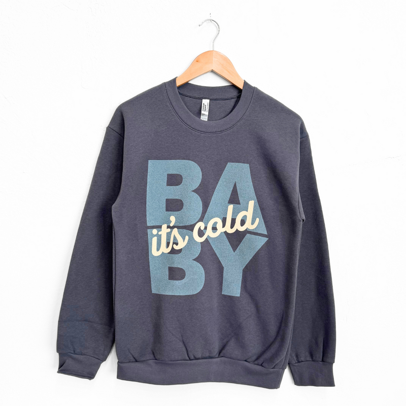 Baby It's Cold Unisex Pullover - Asphalt